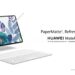 Unveiling Creativity: HUAWEI MatePad 11.5”S Launches with Revolutionary PaperMatte Display for Artists and Professionals