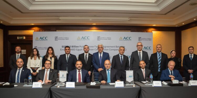 بنك الإمارات دبي الوطني – مصر يوقع عقد تمويل بقيمة 2.5 مليار جنيه مع شركة الإنشاءات العربية (ACC)